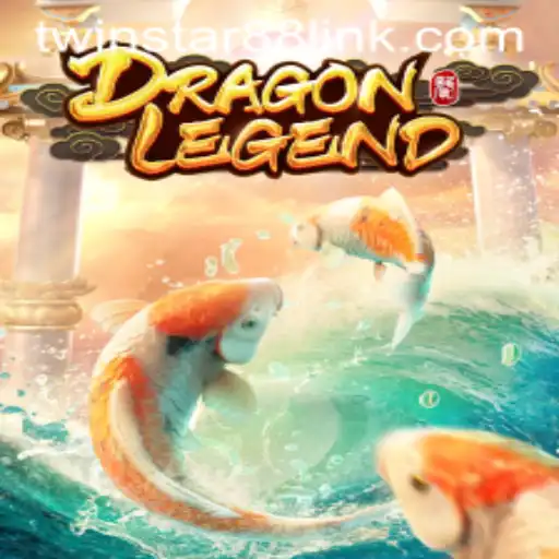 Explore the Thrilling World of DragonLegend at TwinStar88 Casino