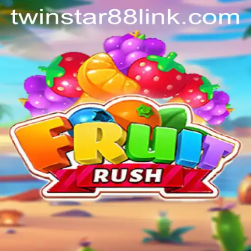 Explore the Exciting World of FruitRush at TwinStar88 Casino