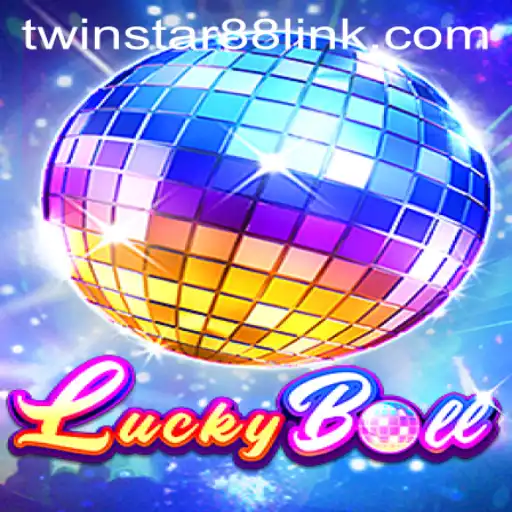Discover the Exciting World of LuckyBall at TwinStar88 Casino