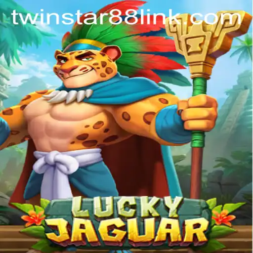 Experience Thrills with LuckyJaguar at TwinStar88 Casino