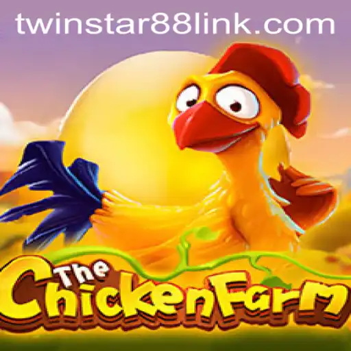 Exploring the Exciting World of ChickenFarm at TwinStar88 Casino