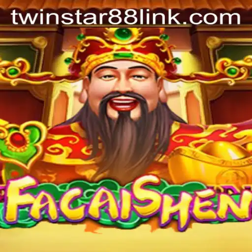 Discover the Magic of FaCaiShen at TwinStar88 Casino
