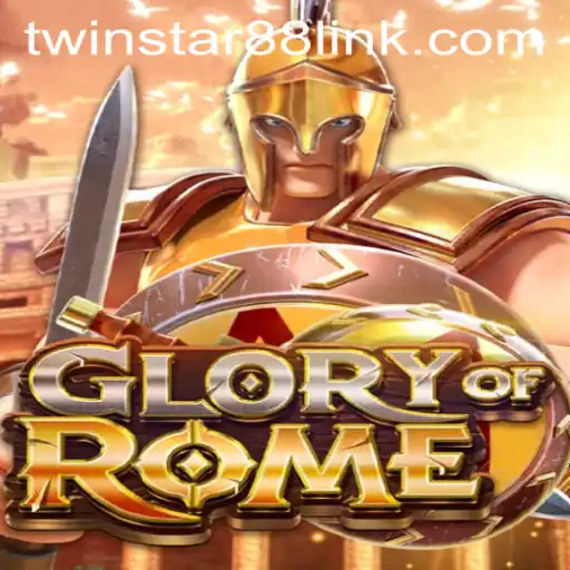 GloryofRome: A Riveting Journey through Ancient Battles at TwinStar88 Casino