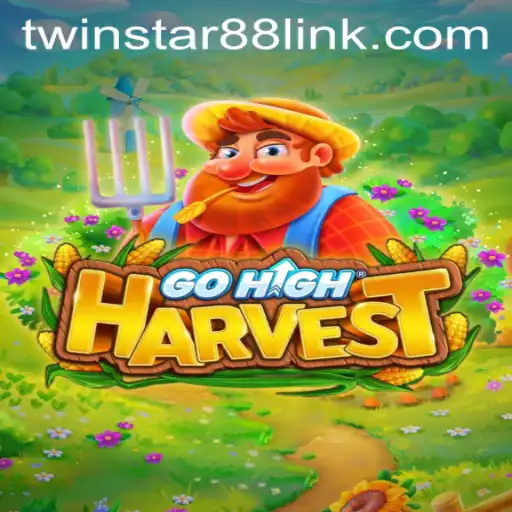 Exploring the Thrills of GoHighHarvest at TwinStar88 Casino