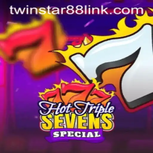 Discover the Excitement of HotTripleSevensSpecial at TwinStar88 Casino