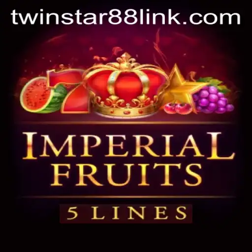 ImperialFruits5: A Thrilling Experience at TwinStar88 Casino