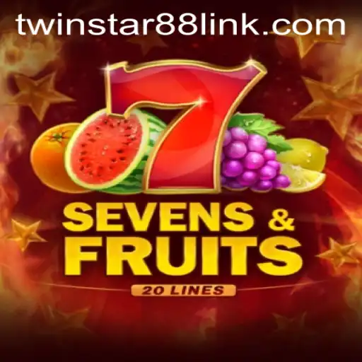 Unveiling SevensFruits20: A Vibrant Addition to TwinStar88 Casino